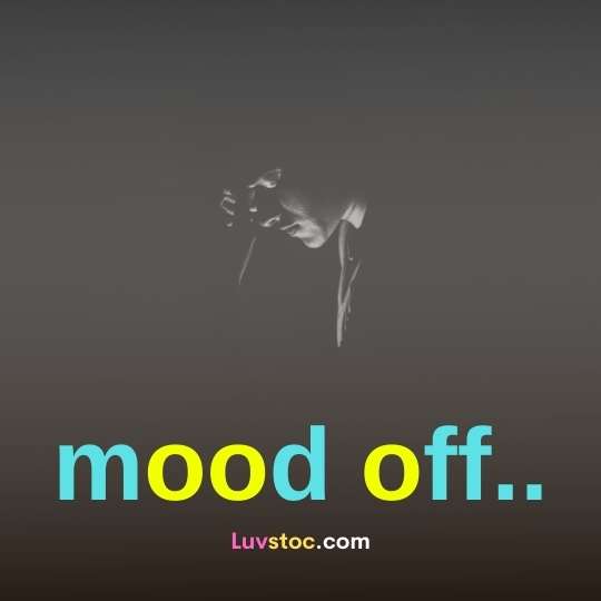 Mood Off Status