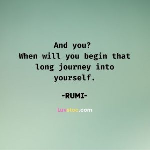 Rumi Quotes : 99+ Rumi Quotes On Life, Love, Happiness, Nature, Peace