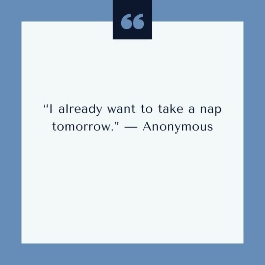 99+ Epic Sleep Quotes | New Sleep Quotes Funny | Napping Quotes