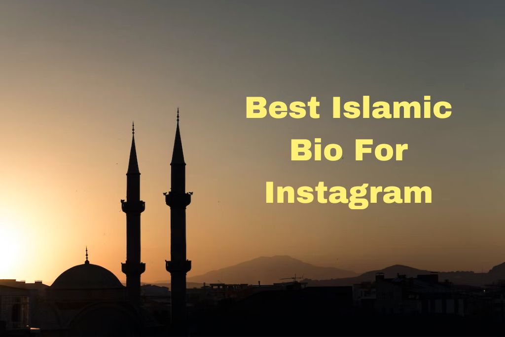 Best Islamic Bio For Instagram