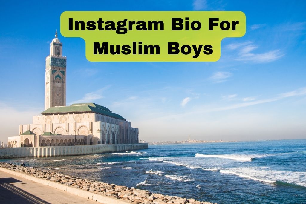 Instagram Bio For Muslim Boys