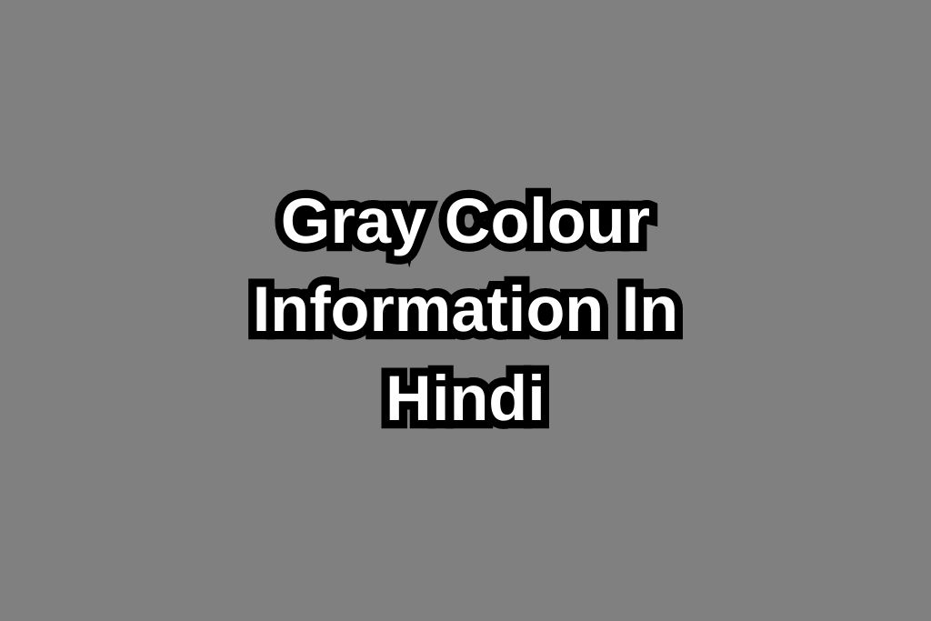 Gray Colour In Hindi